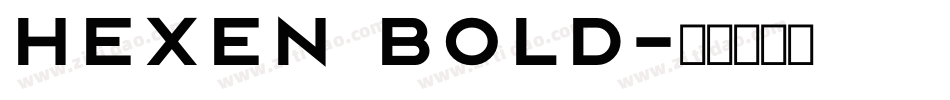 Hexen Bold字体转换